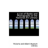 A List of Books and Photographs in the National Art Library