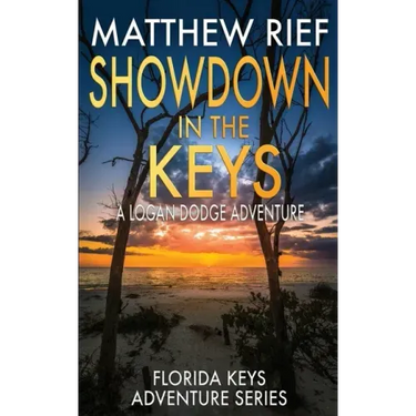 Showdown in the Keys: A Logan Dodge Adventure (Florida Keys Adventure Series Book 10)