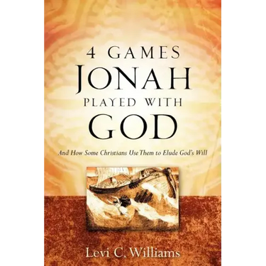 4 Games Jonah Played with God
