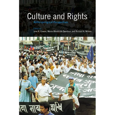 Culture and Rights: Anthropological Perspectives