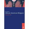 Introducing African American Religion