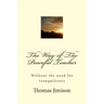 The Way of The Peaceful Teacher: Without the need for tranquilizers