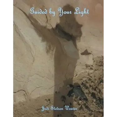 Guided by Your Light