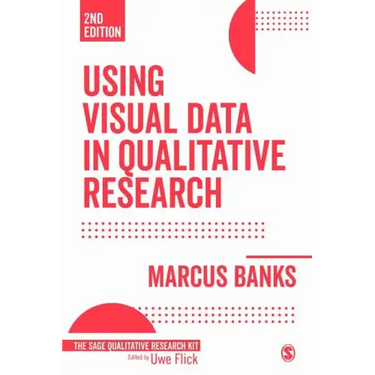 Using Visual Data in Qualitative Research