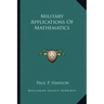 Military Applications of Mathematics