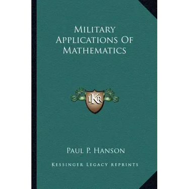 Military Applications of Mathematics