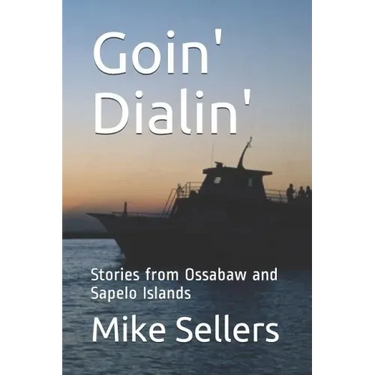 Goin' Dialin': Stories from Ossabaw and Sapelo Islands