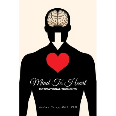 Mind To Heart: Motivational Thoughts