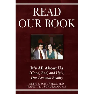 Read Our Book: It's All About Us (Good, Bad, and Ugly) Our Personal Reality