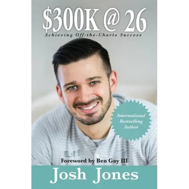 $300K at 26: How to be off-the-charts successful for your age