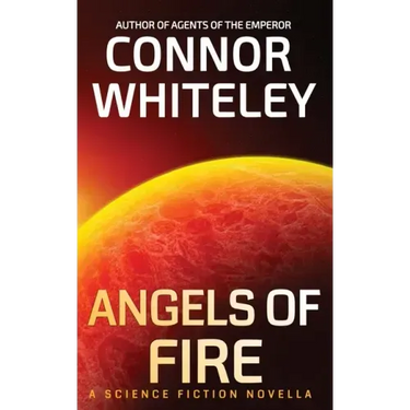Angels of Fire: A Science Fiction Novella