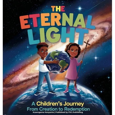 The Eternal Light: A Children's Journey from Creation to Redemption