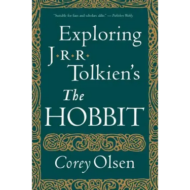 Exploring J.R.R. Tolkien's the Hobbit