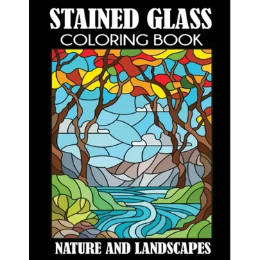 Stained Glass Coloring Book: Nature and Landscapes