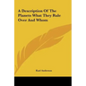 A Description of the Planets What They Rule Over and Whom