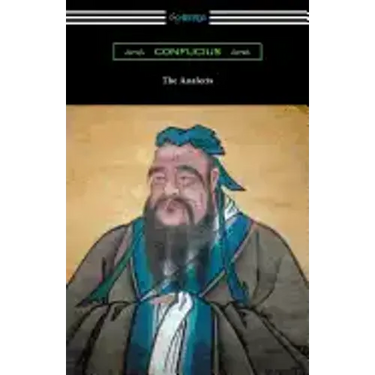 The Analects (Translated by James Legge with an Introduction by Lionel Giles)