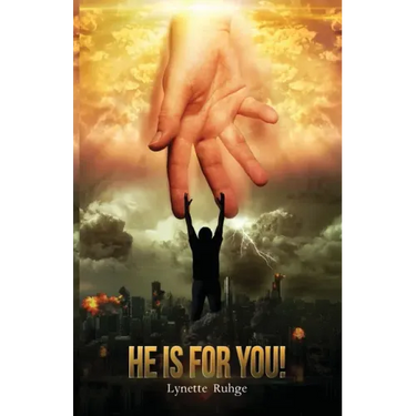 He is for You!