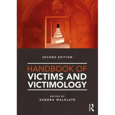 Handbook of Victims and Victimology