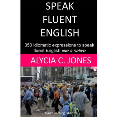 Speak fluent English