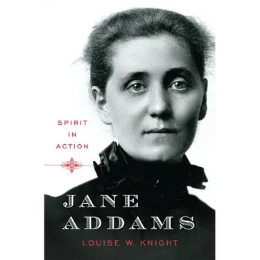 Jane Addams: Spirit in Action