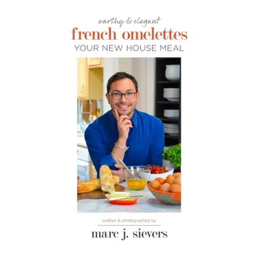 French Omelettes: Your New House Meal