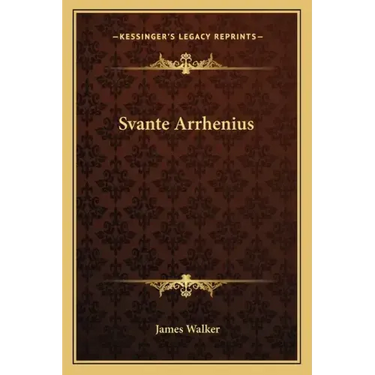 Svante Arrhenius