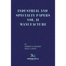 Industrial and Specialty Papers, Volume 2, Manufacture