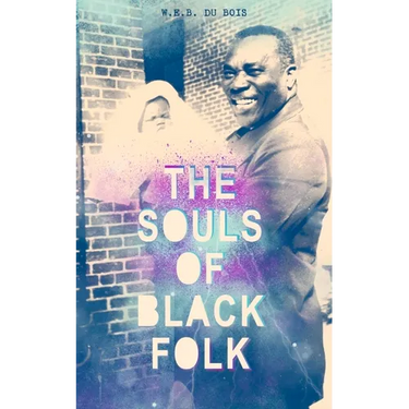 The Souls of Black Folk