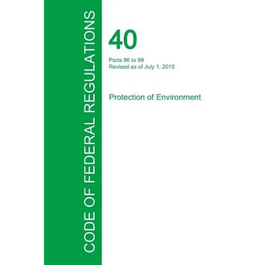 Code of Federal Regulations Title 40, Volume 21, July 1, 2015
