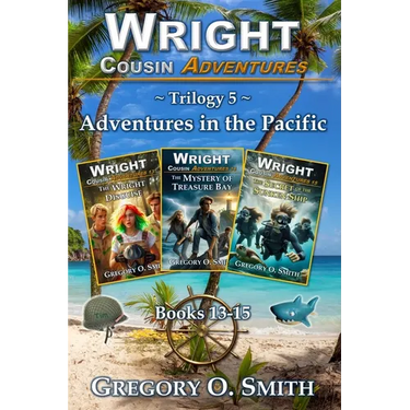 Wright Cousin Adventures Trilogy 5: Adventures in the Pacific