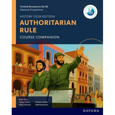 Oxford Resources for IB DP History Authoritarian Rule Course Book
