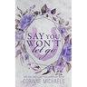 Say You Won't Let Go