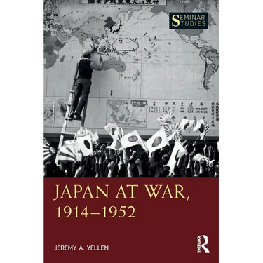 Japan at War, 1914-1952