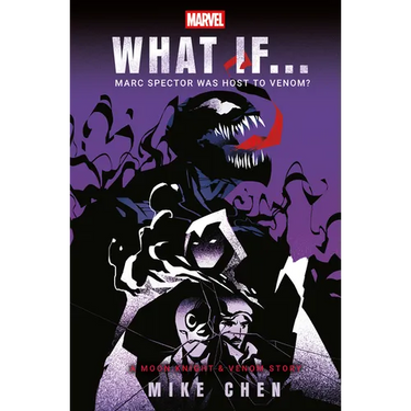 Marvel: What If . . . Marc Spector Was Host to Venom? (a Moon Knight & Venom Story)