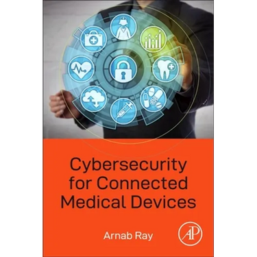 Cybersecurity for Connected Medical Devices