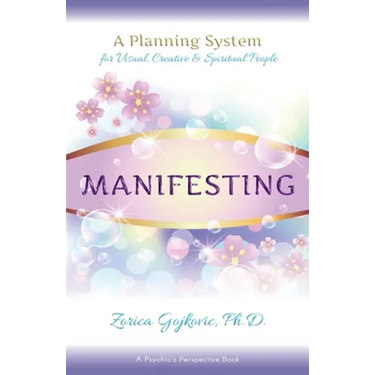 Manifesting: A Planning System for Visual, Creative & Spiritual People