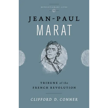 Jean Paul Marat: Tribune of the French Revolution: Tribune of the French Revolution