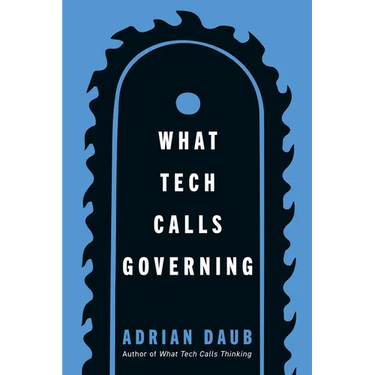 What Tech Calls Governing