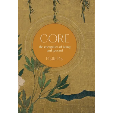 Core: The Energetics of Being and Ground