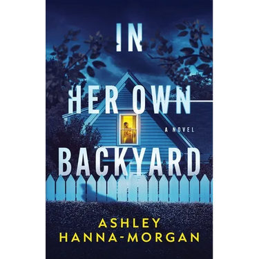 In Her Own Backyard