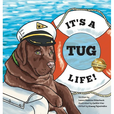 It's a Tug Life! (It's a Tug Life! Series Book 1)