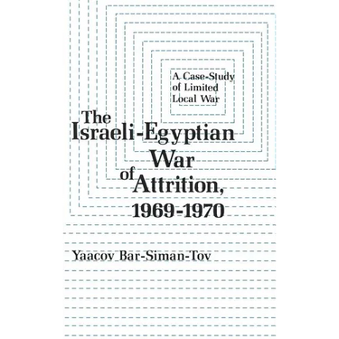 The Israeli-Egyptian War of Attrition, 1969-1970