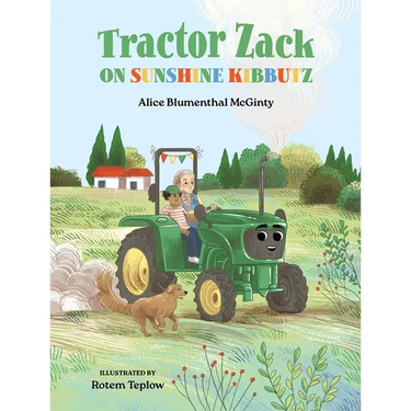 Tractor Zack on Sunshine Kibbutz