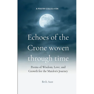 Echoes of the Crone: Woven Through Time