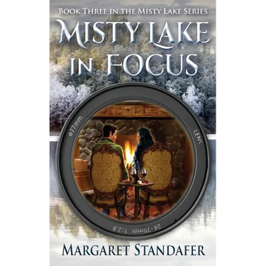 Misty Lake in Focus: Book Three in the Misty Lake Series