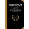 Rosecrans' Campaign With Fourteenth Army Corps, or the Army of the Cumberland: A Narrative of Personal Observations With ... Official Reports of the B