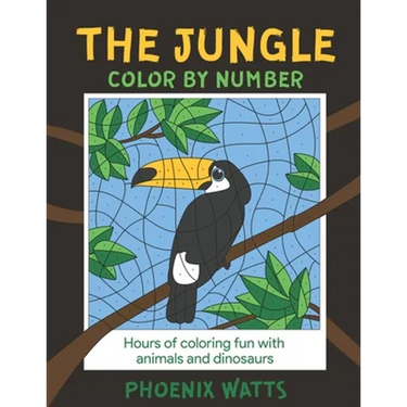 The Jungle: Color by Number: Hours of fun coloring animals and dinosaurs