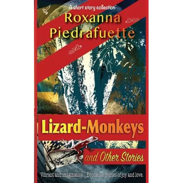 Lizard-Monkeys and Other Stories