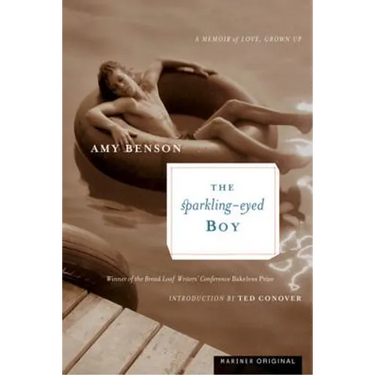 The Sparkling-Eyed Boy: A Memoir of Love, Grown Up