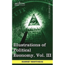 Illustrations of Political Economy, Vol. III (in 9 Volumes)